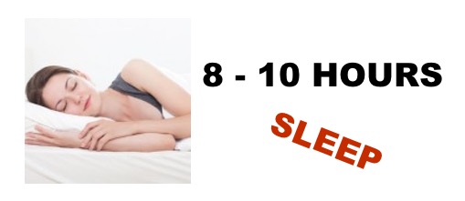 Get Proper Sleep (8 to 10 hours)